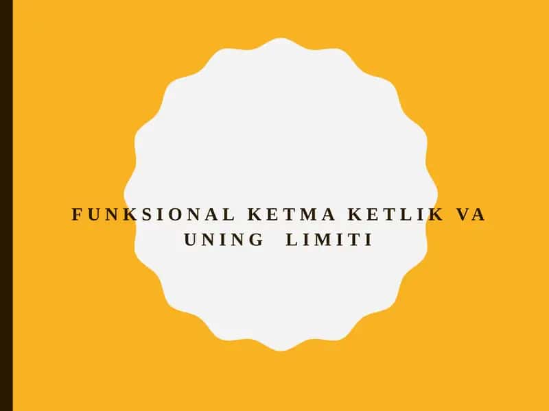 Funktsional ketma-ketlik va uni limiti 1