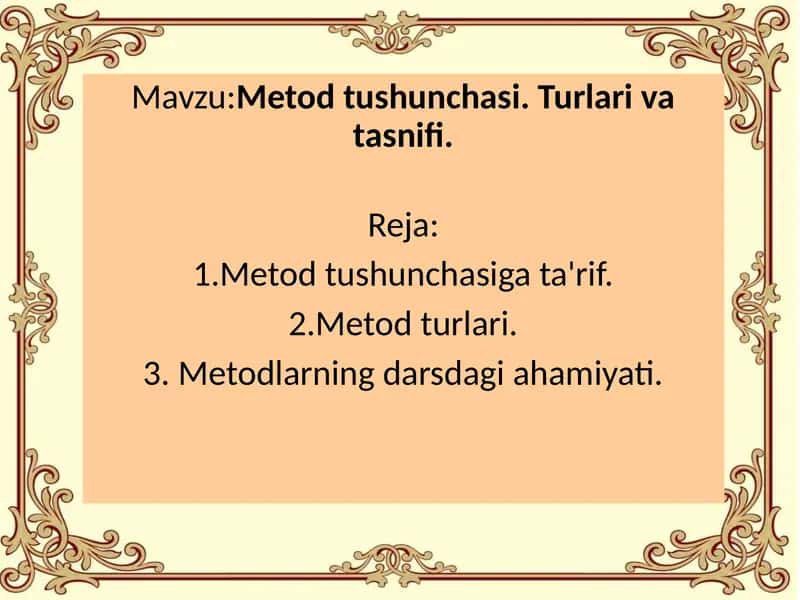Metod tushunchasi. Turlari va tasnifi 1