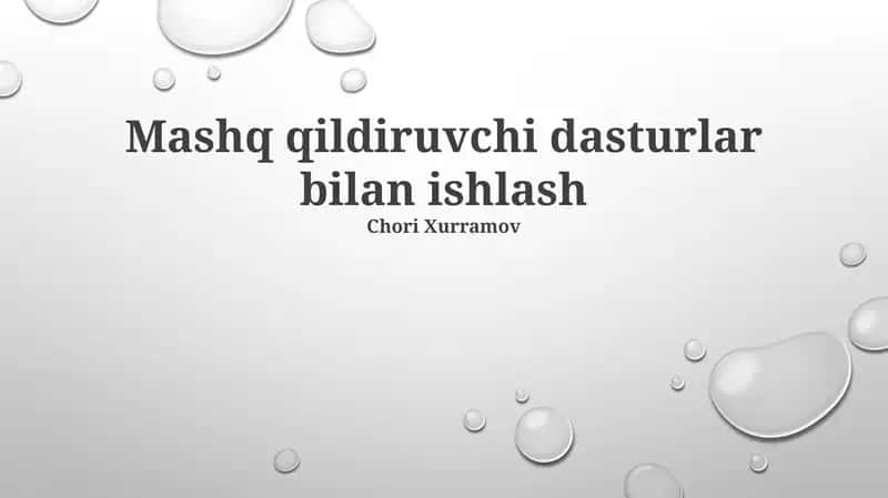 Mashq qildiruvchi dasturlar bilan ishlash 1