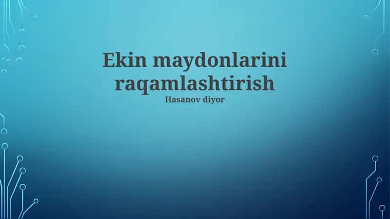 Ekin maydonlarini raqamlashtirish 1