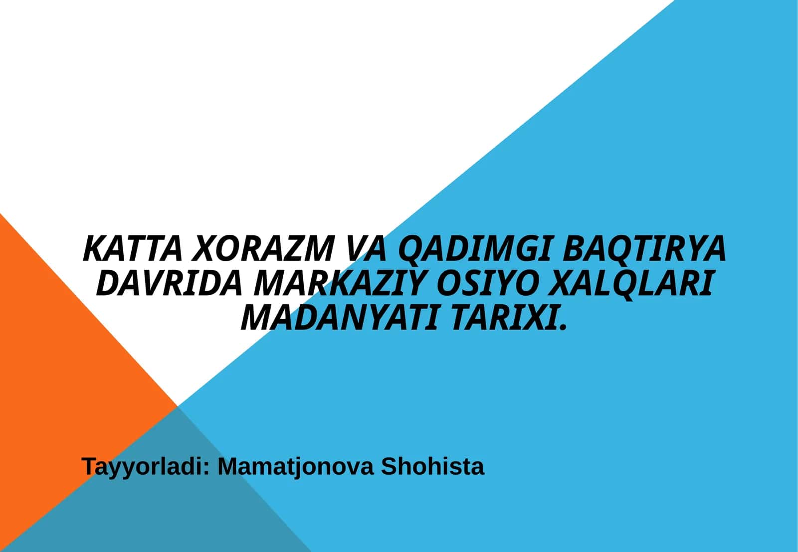 Katta Xorazm va Qadimgi Baqtirya davrida Markaziy Osiyo xalqlari madanyati tarixi. 1