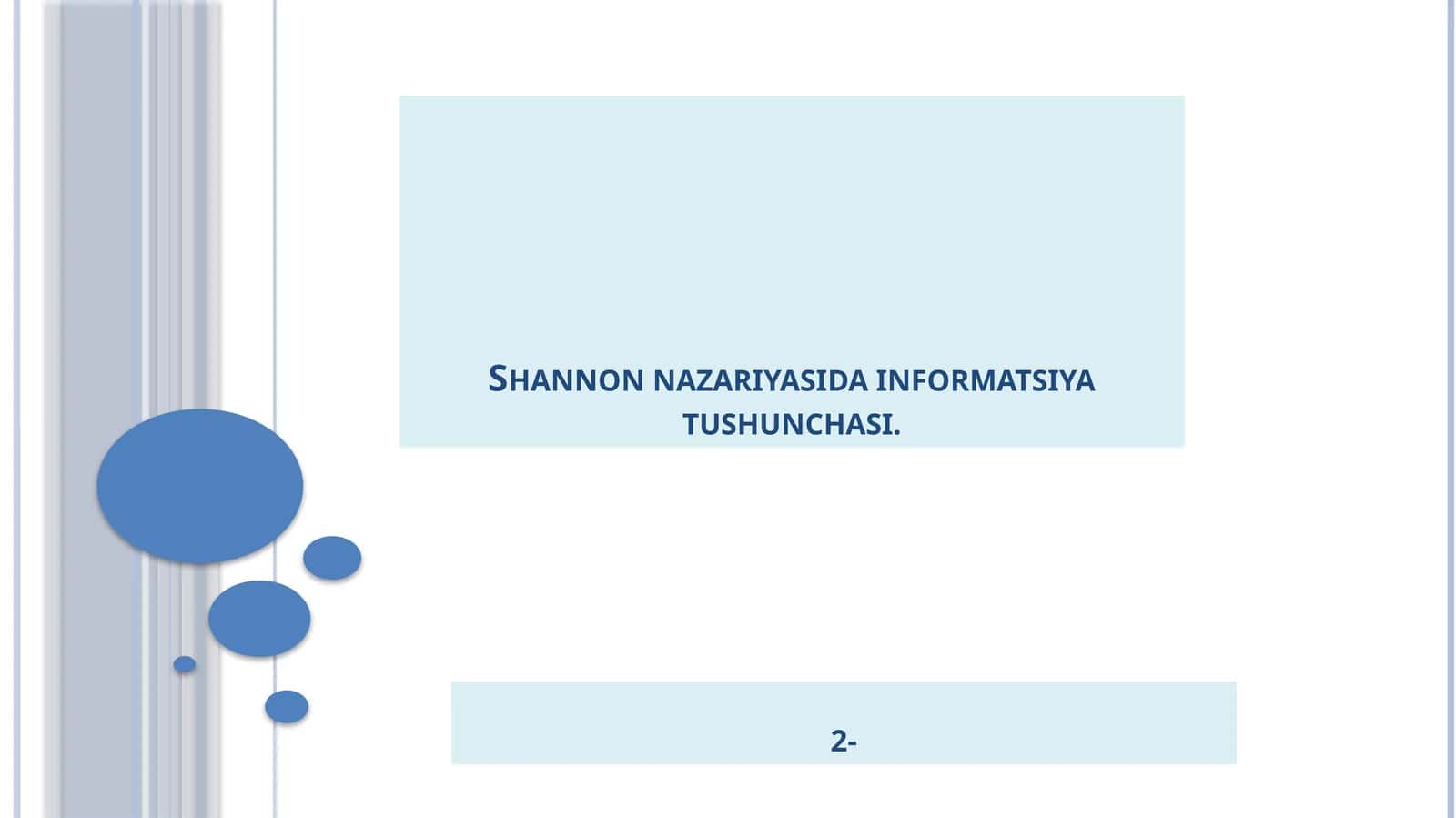 Shannon nazariyasida informatsiya tushunchasi 1