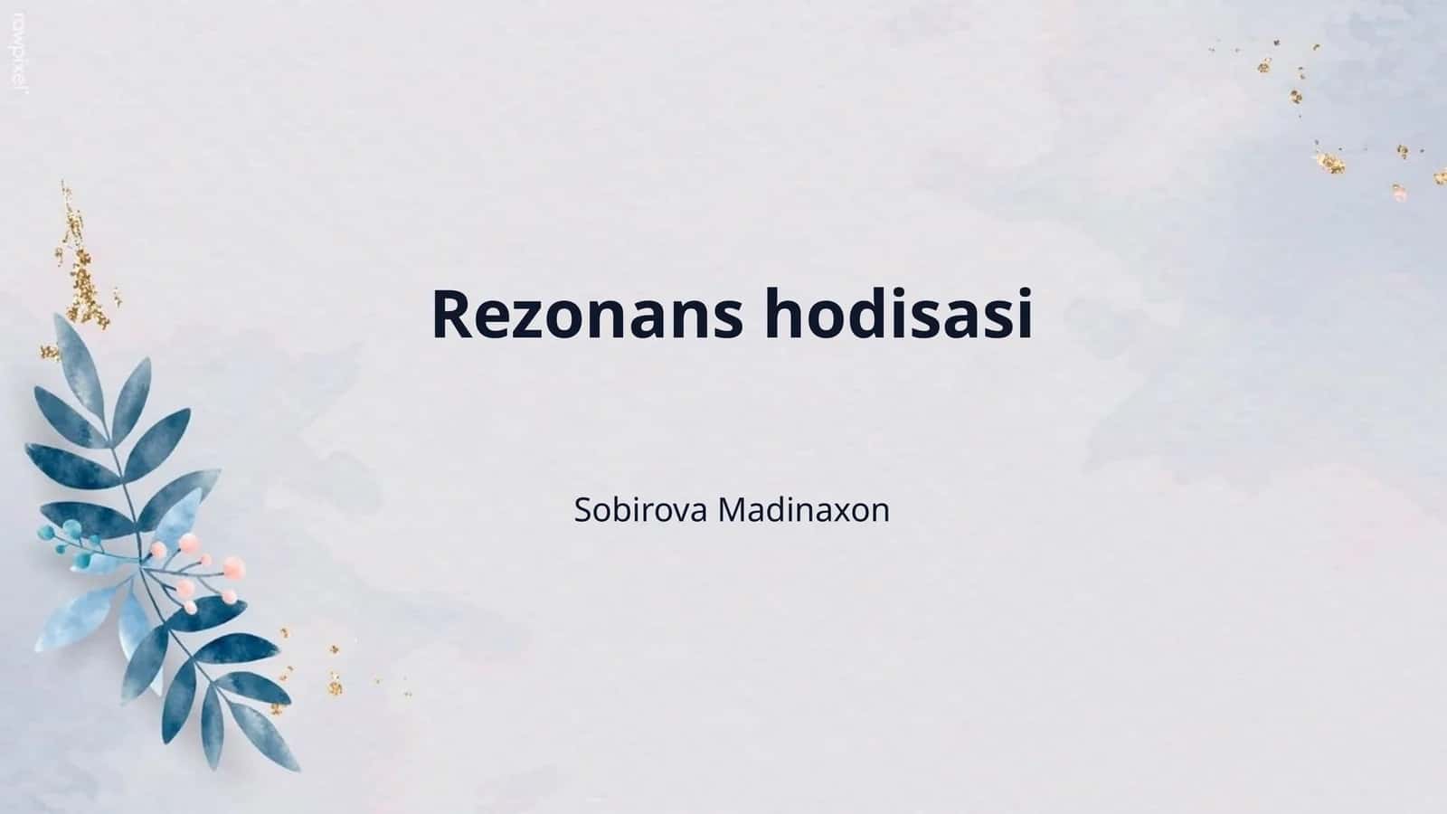 Rezonans hodisasi 1
