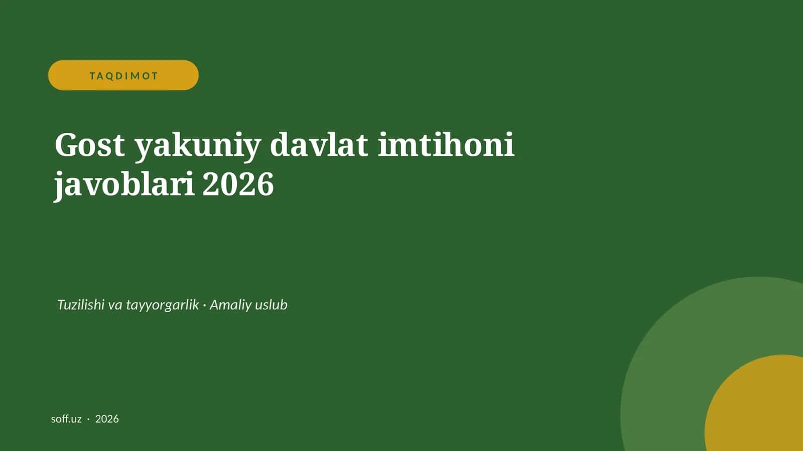 Gost yakuniy davlat imtihoni javoblari 2026 1