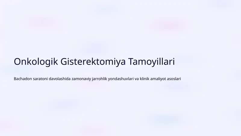 Onkologik Gisterektomiya Tamoyillari 1