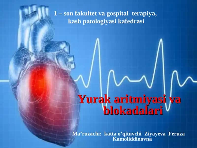 Yurak aritmiyasi va blokadalari 1