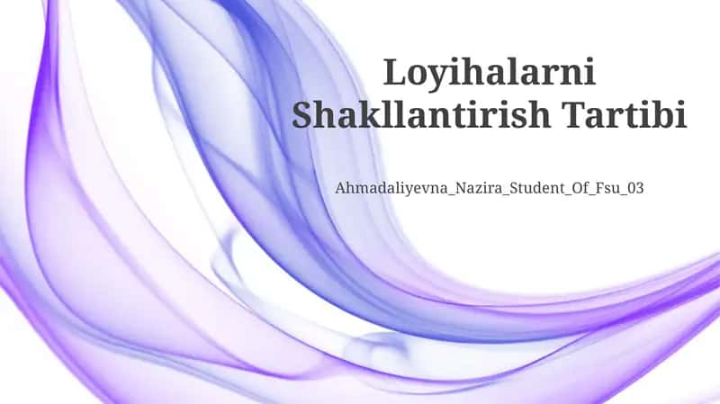 Loyihalarni Shakllantirish Tartibi 1