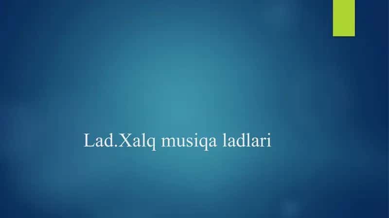 Lad.Xalq musiqa ladlari 1
