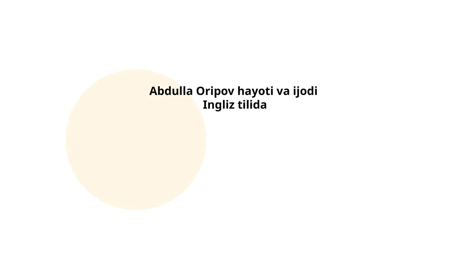 Abdulla Oripov hayoti va ijodi 1