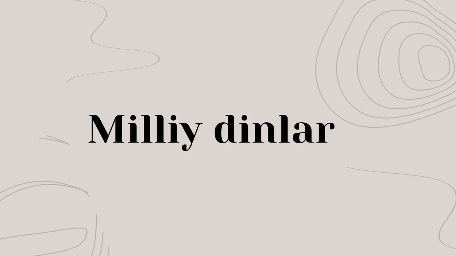 Milliy dinlar 1