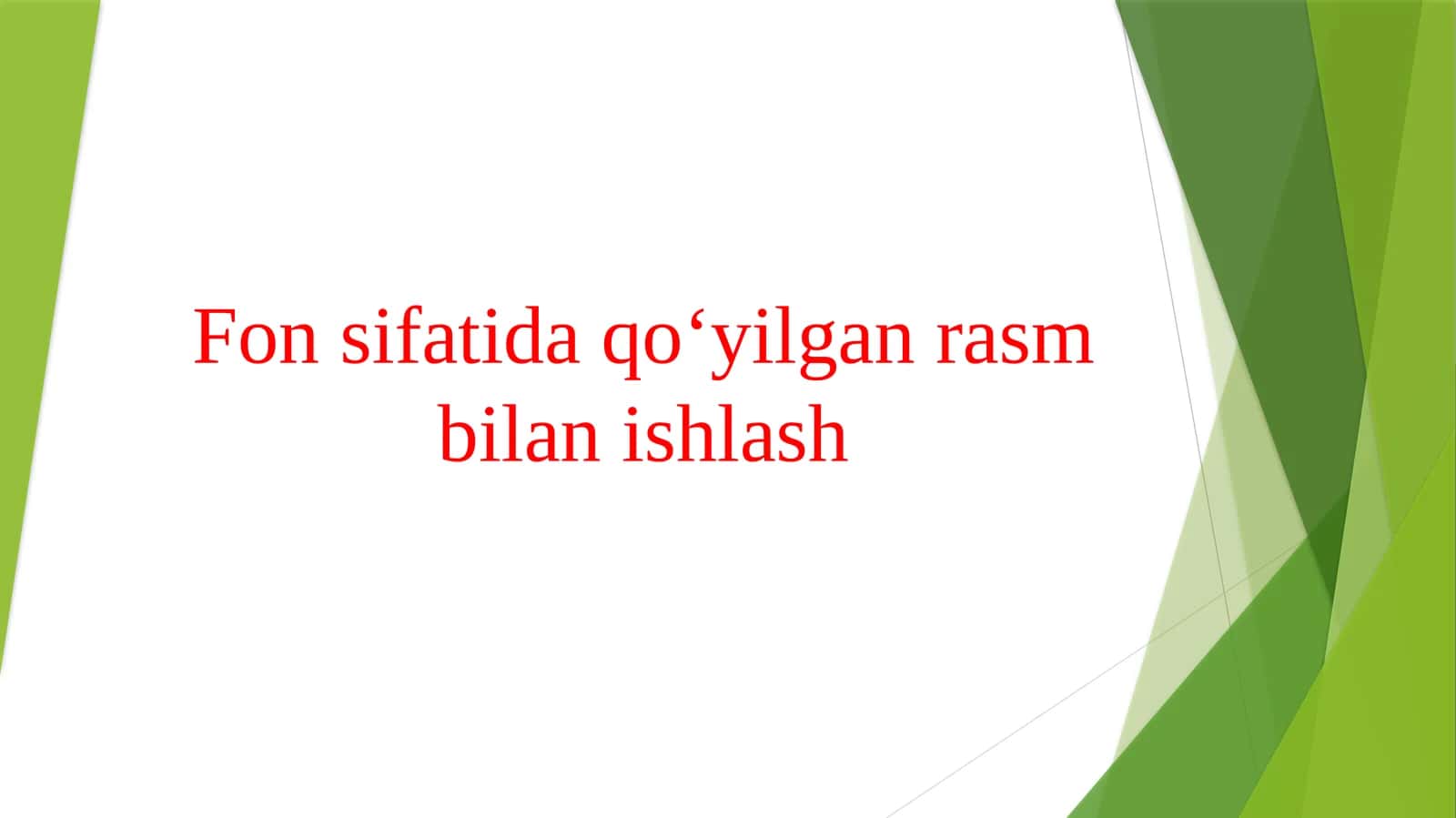 Fon sifatida qo‘yilgan rasm bilan ishlash 1