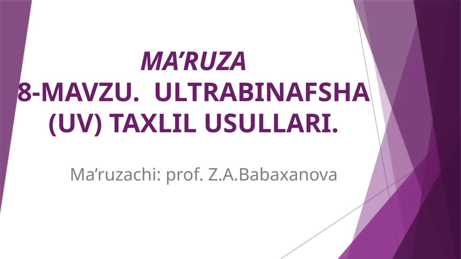 Ultrabinafsha (UV) taxlil usullari 1