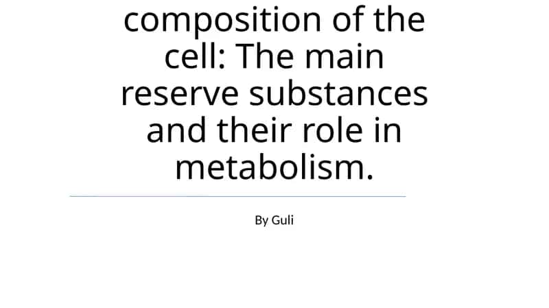Chemical composition of the cell 1