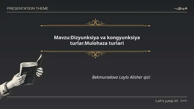 Dizyunksiya va kongyunksiya turlar.Mulohaza turlari 1