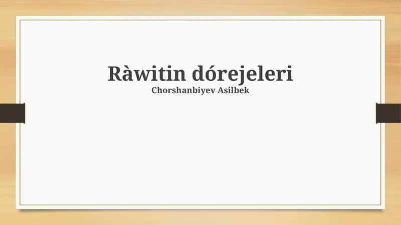 Rawitin dórejeleri 1