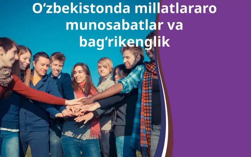 O‘zbekistonda millatlararo munosabatlar va bag‘rikenglik 1