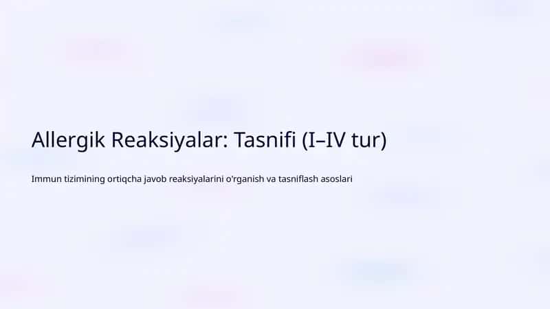 Allergik Reaksiyalar: Tasnifi (I–IV tur) 1