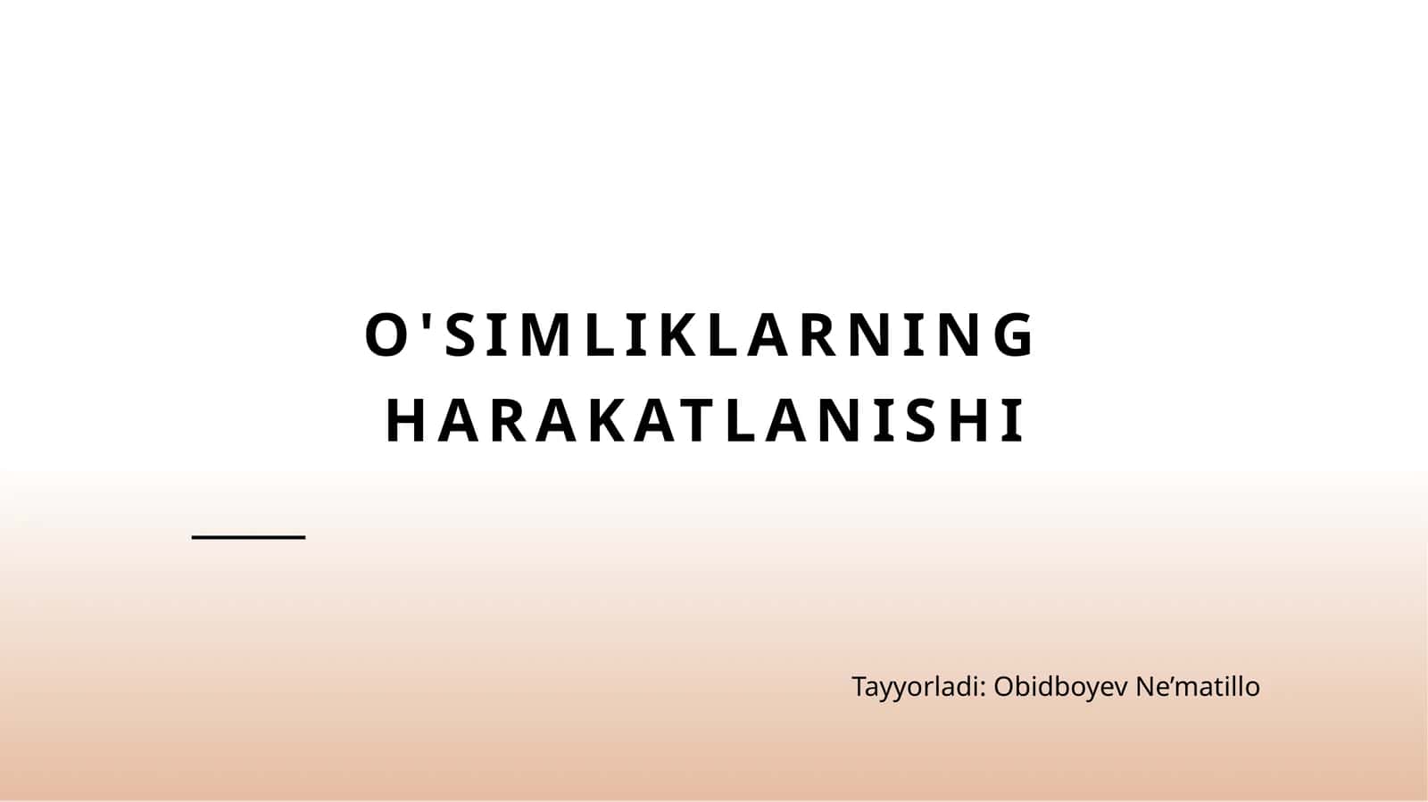 O'simliklarning harakatlanishi 1