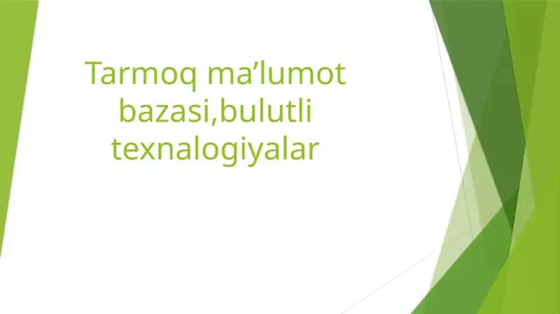 Ma'lumotlarbazasi va bulut texnologiyalari 1