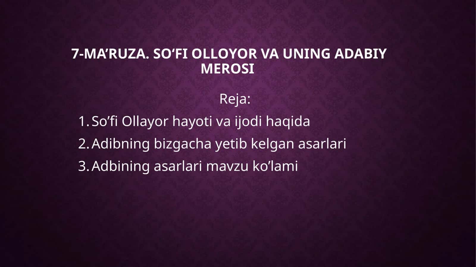 7-MA’RUZA.SO‘FI OLLOYOR VA UNING ADABIY MEROSI 1
