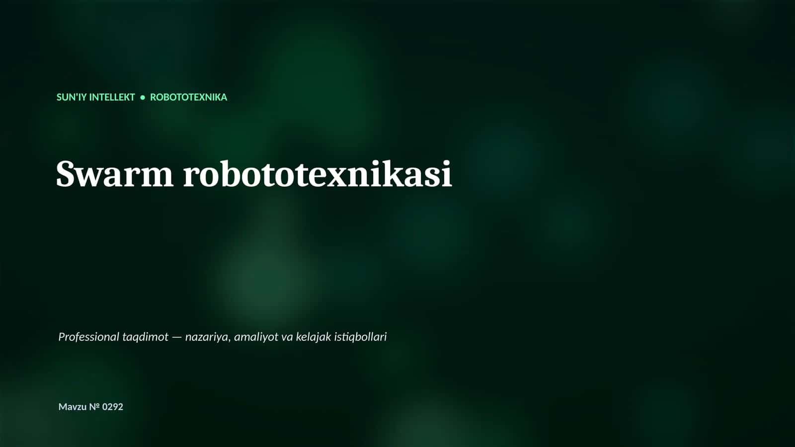 Swarm robototexnikasi 1