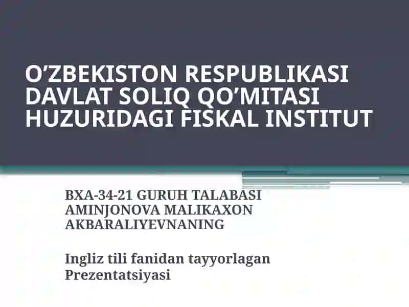 Ingliz tilidan tayyorlangan Prezentatsiya