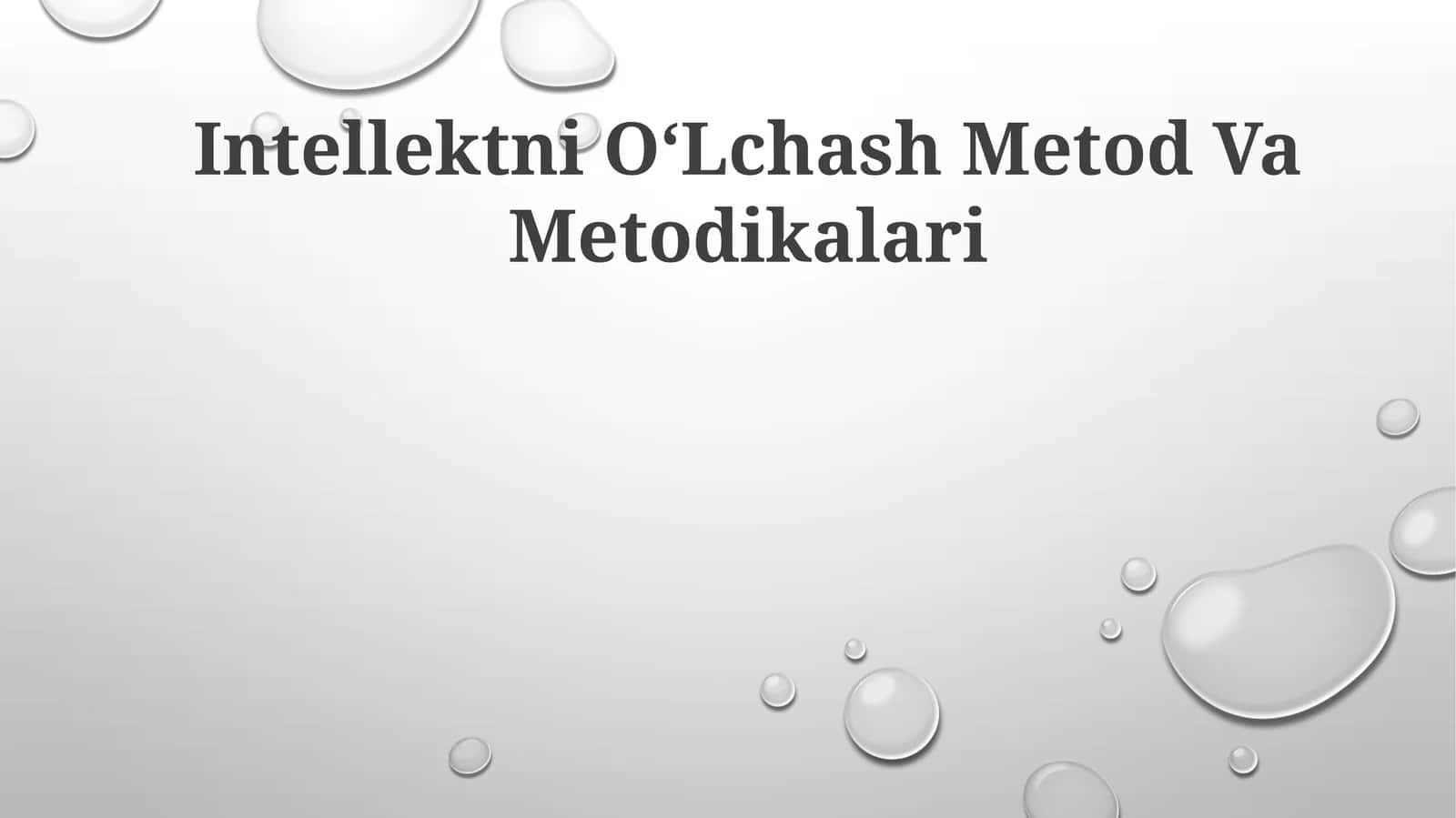 Intellektni OʻLchash Metod Va Metodikalari 1