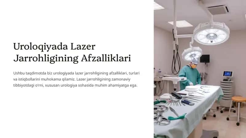Uroloqiyada Lazer Jarrohligining Afzalliklari 1
