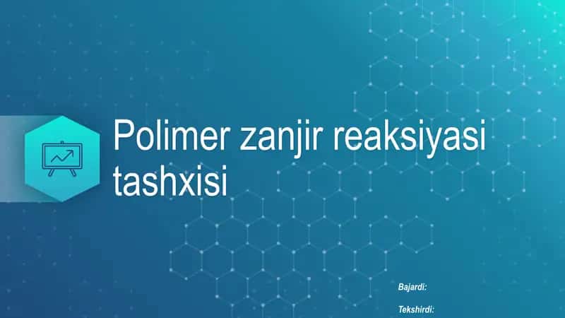 Polimer zanjir reaksiyasi tashxisi 1
