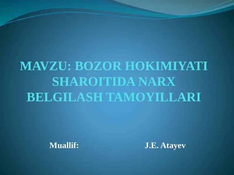 BOZOR HOKIMIYATI SHAROITIDA NARX BЕLGILASH TAMOYILLARI 1