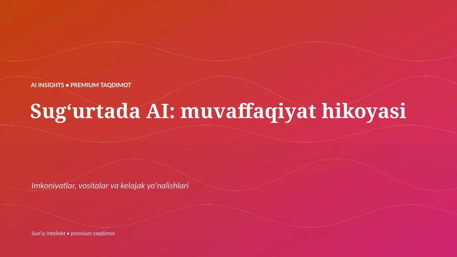 Sugʻurtada AI: muvaffaqiyat hikoyasi 1