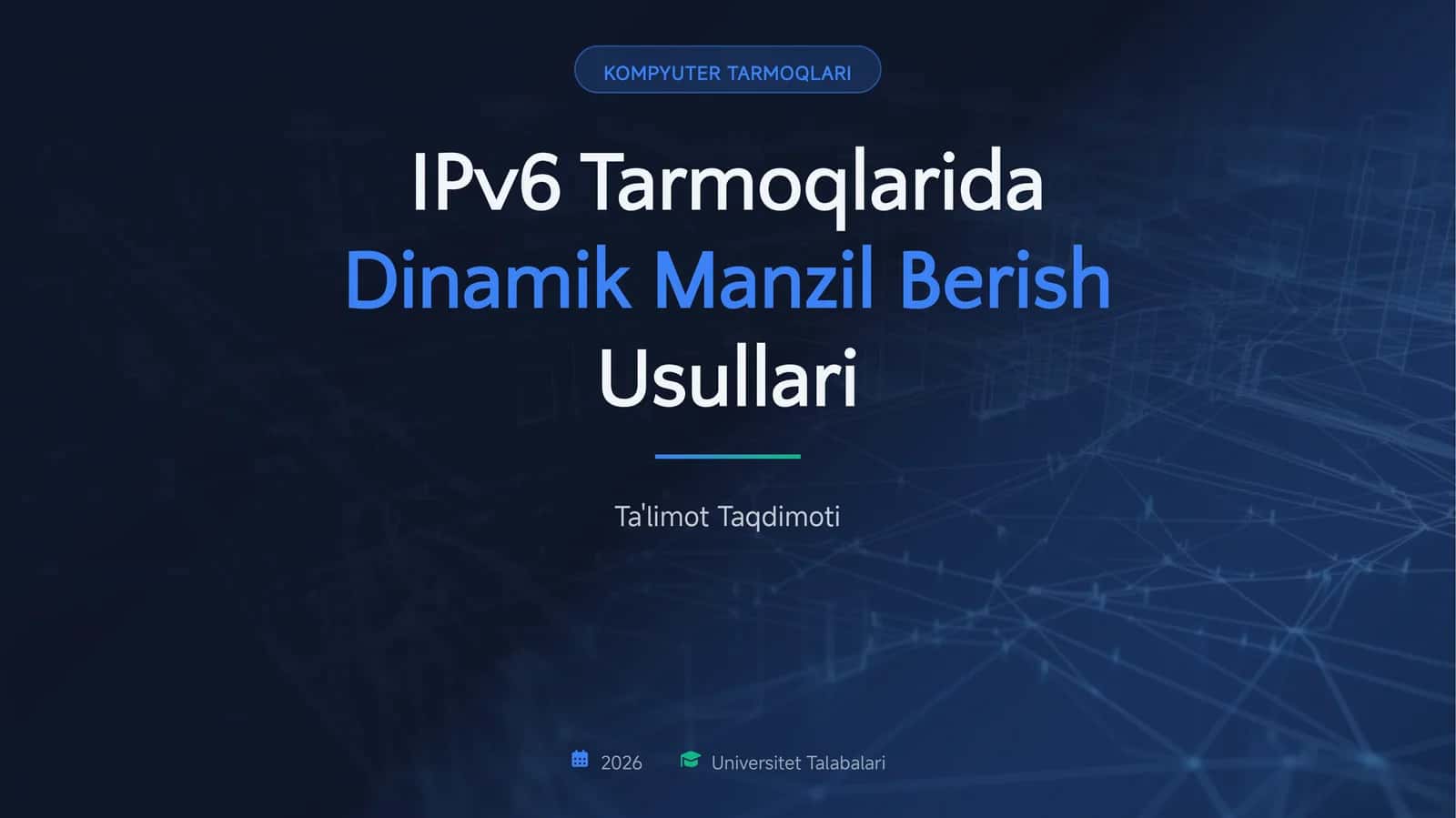 IPv6 Tarmoqlarida Dinamik Manzil Berish Usullari Ta'limi 1