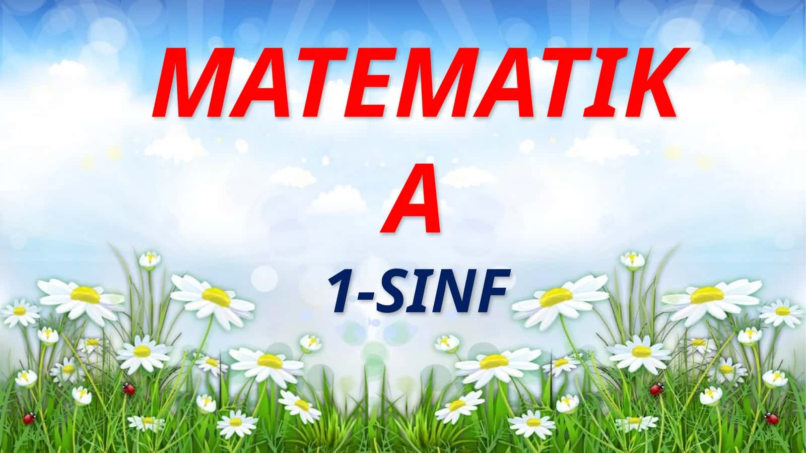Matematika 1-sinf 1