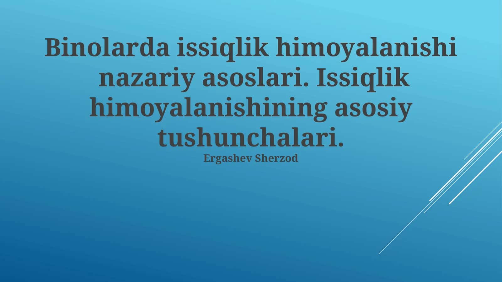Binolarda issiqlik himoyalanishi nazariy asoslari 1