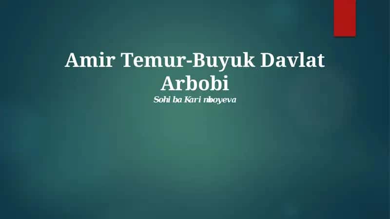 Amir Temur-Buyuk Davlat Arbobi 1