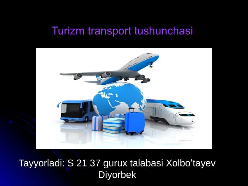 Turizmda transport tushunchasi 1