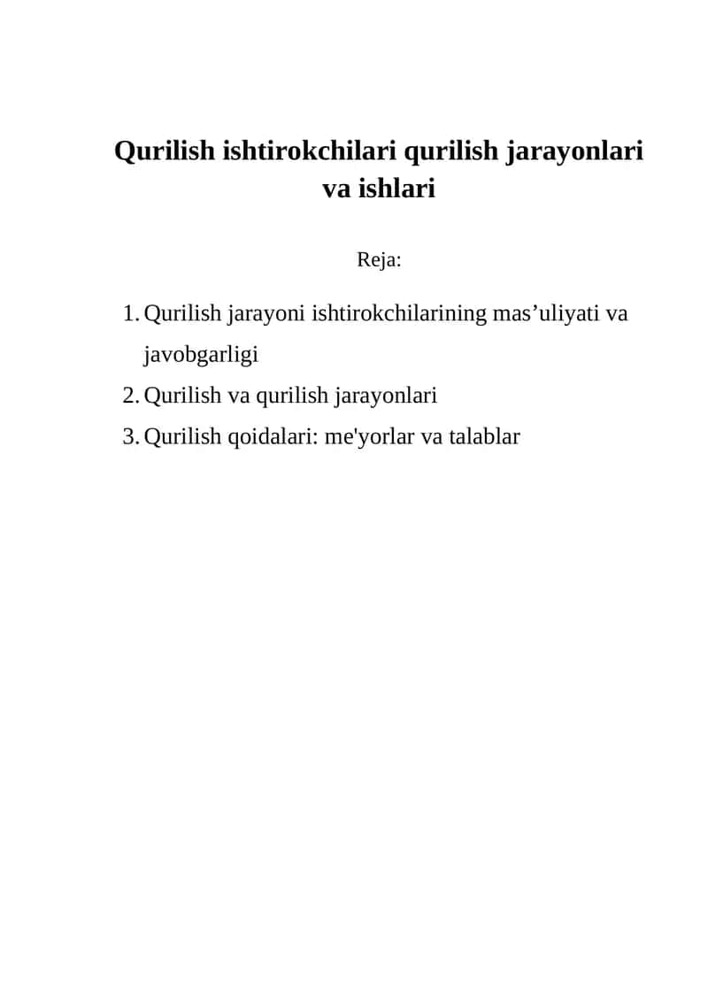 Qurilish ishtirokchilari qurilish jarayonlari va ishlari 1