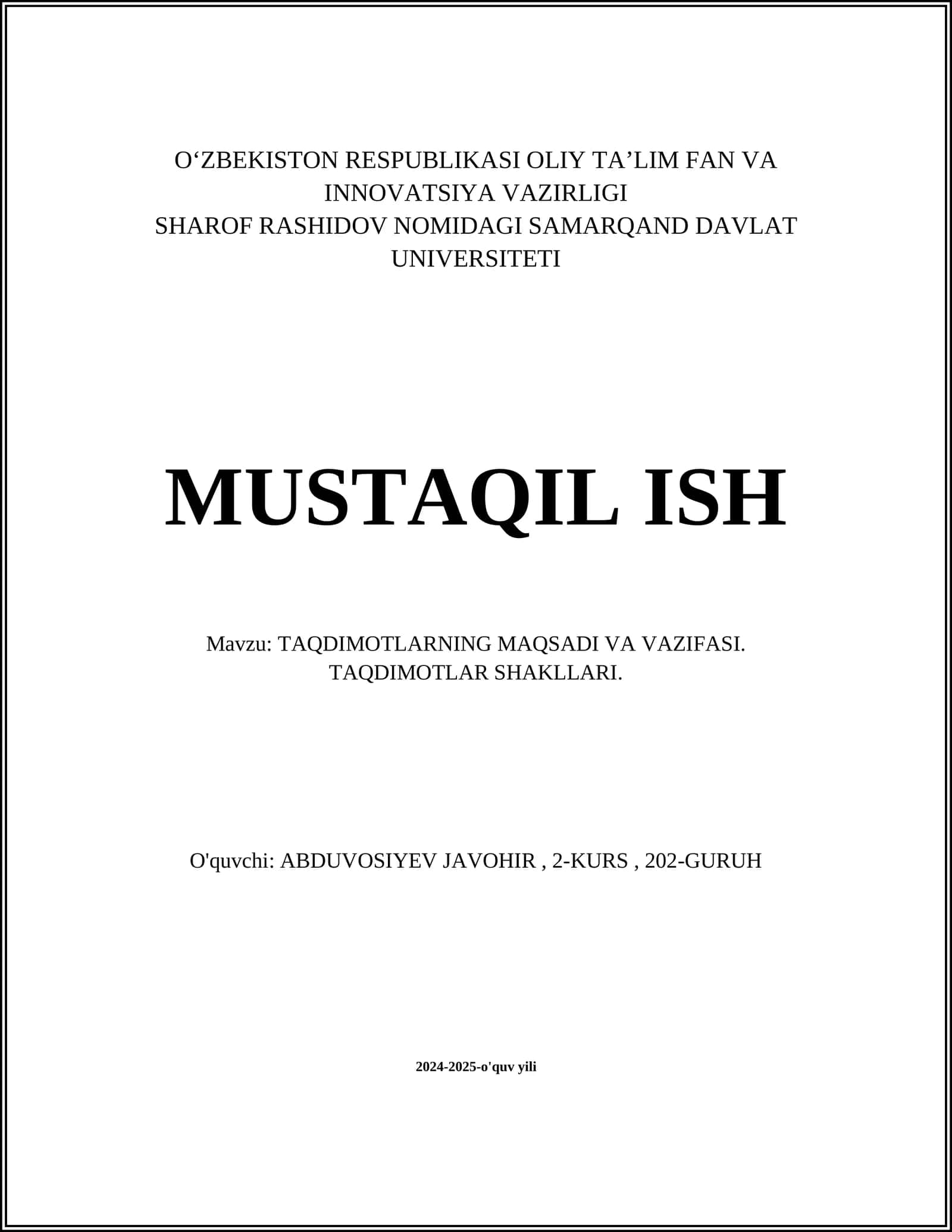 TAQDIMOTLARNING MAQSADI VA VAZIFASI. TAQDIMOTLAR SHAKLLARI 1