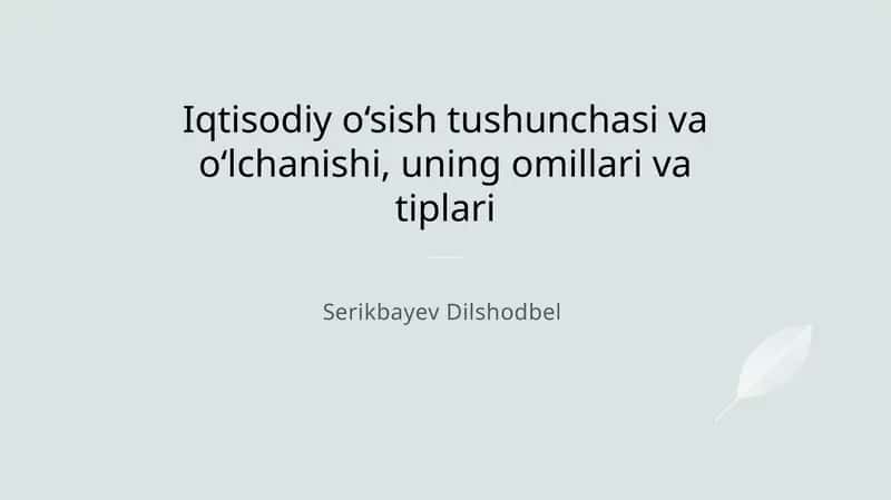 Iqtisodiy o‘sish tushunchasi 1
