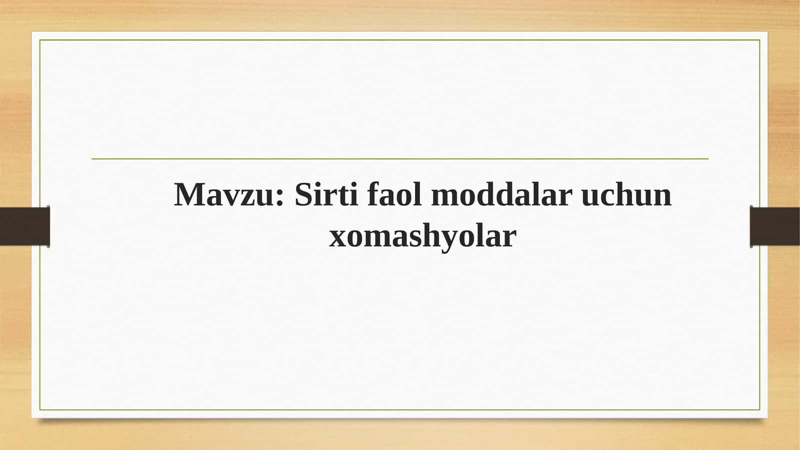 Sirti faol moddalar uchun xomashyolar 1