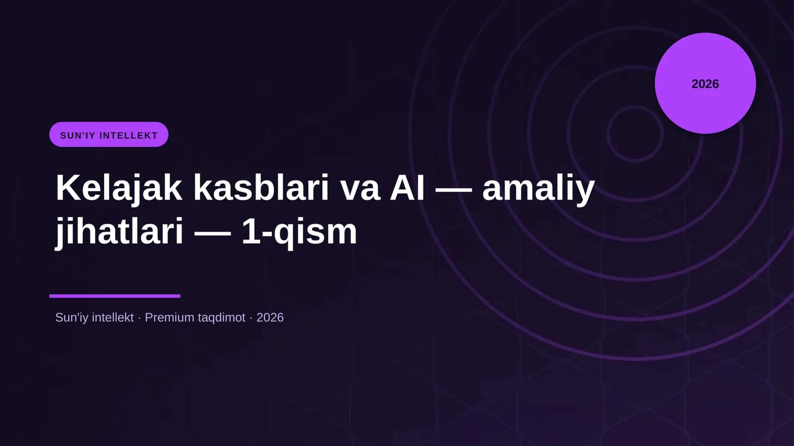 Kelajak kasblari va AI — amaliy jihatlari — 1-qism 1