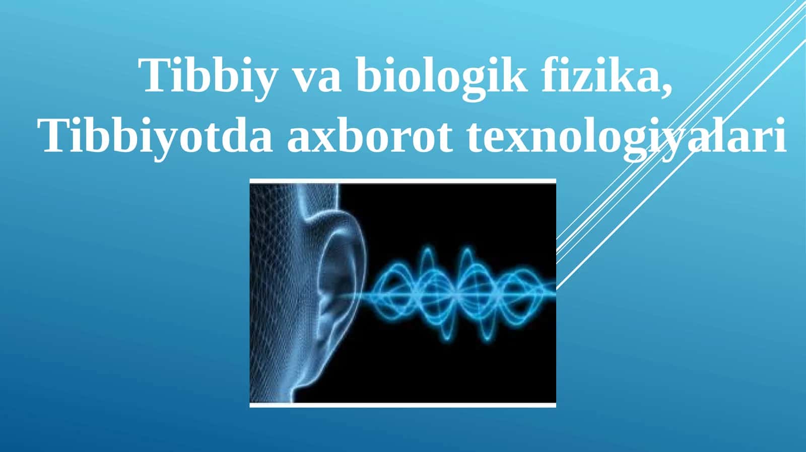 Akustika. Tovushning fizik xususiyatlari 1