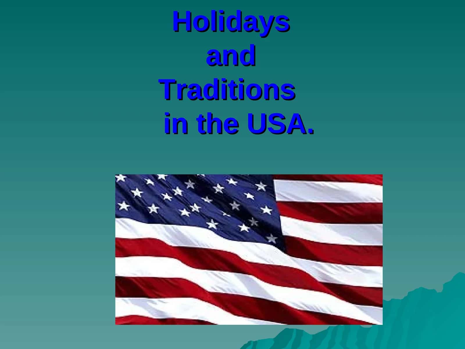 Holidays and Traditions in the USA 1