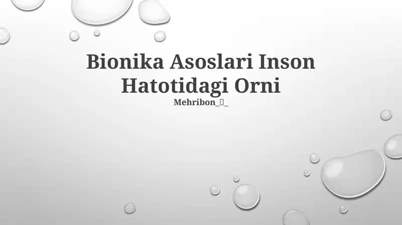 Bionika Asoslari Inson Hatotidagi Orni 1