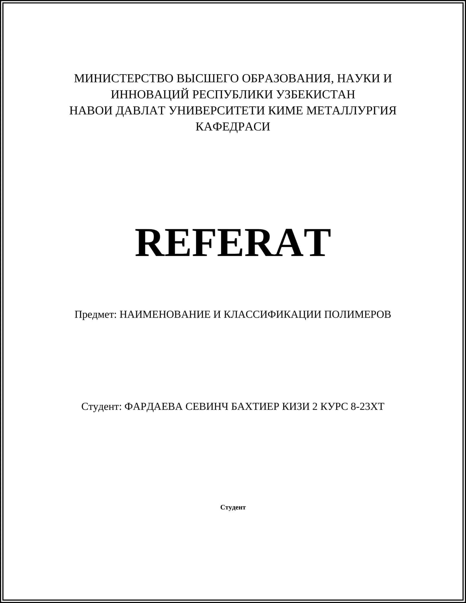 ПОЛИМЕРЛАРНИНГ НОМЛАРИ ВА КЛАССИФИКАЦИЯСИ 1