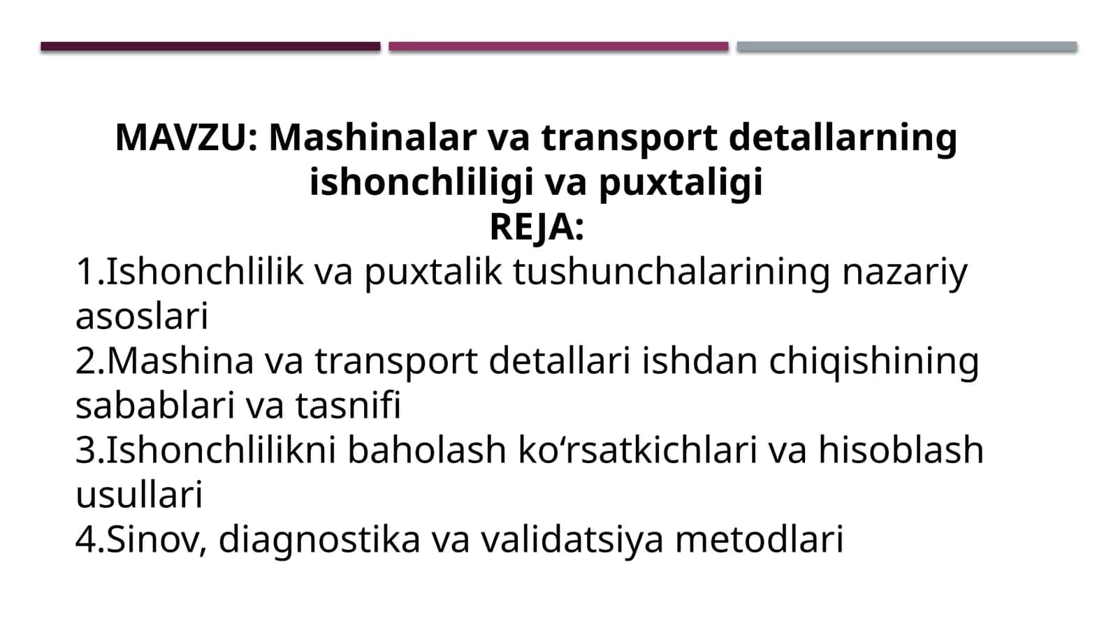 Mashinalar va transport detallarining ishonchliligi va puxtaligi 1