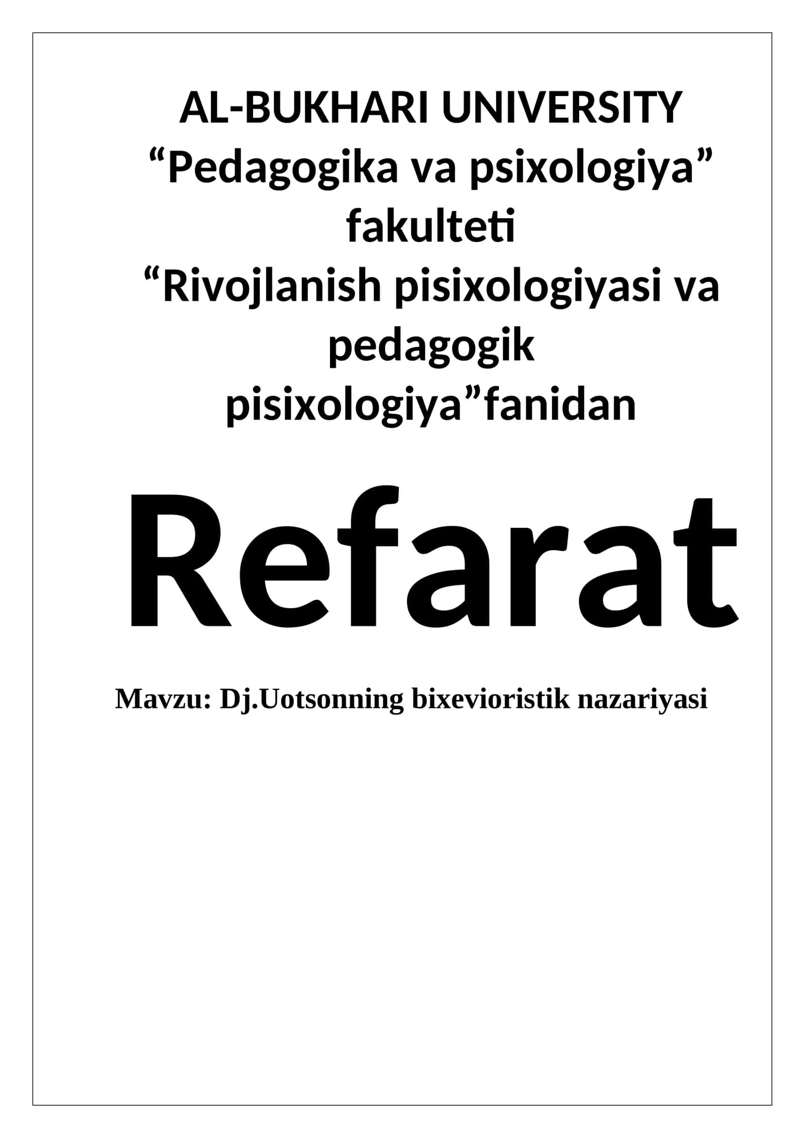 Dj.Uotsonning bixevioristik nazariyasi 1