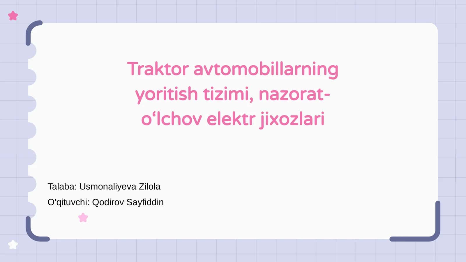 Traktor avtomobillarning yoritish tizimi, nazorat- o‘lchov elektr jixozlari 1