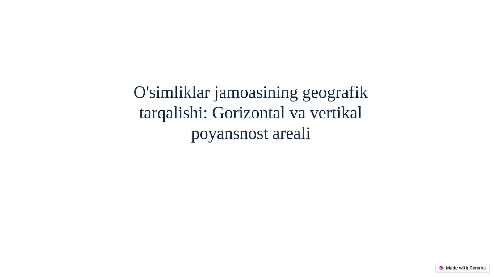O'simliklar jamoasining geografik tarqalishi 1