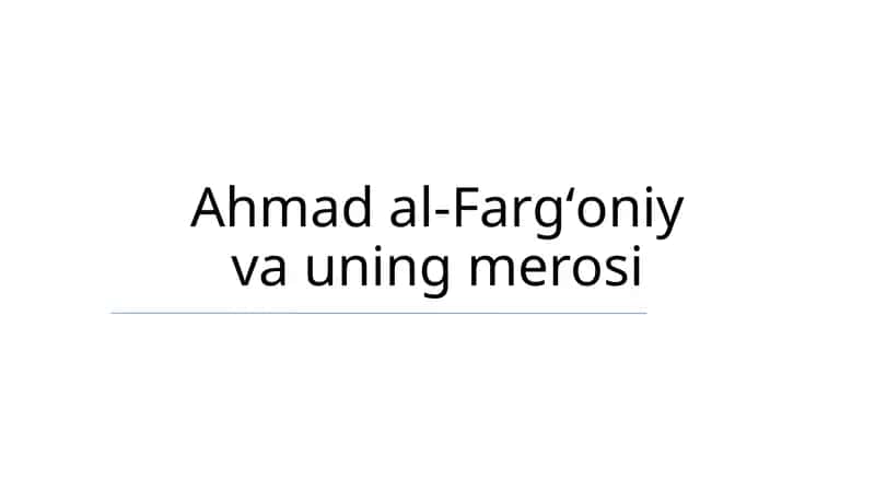 Ahmad al-Fargʻoniy va uning merosi 1